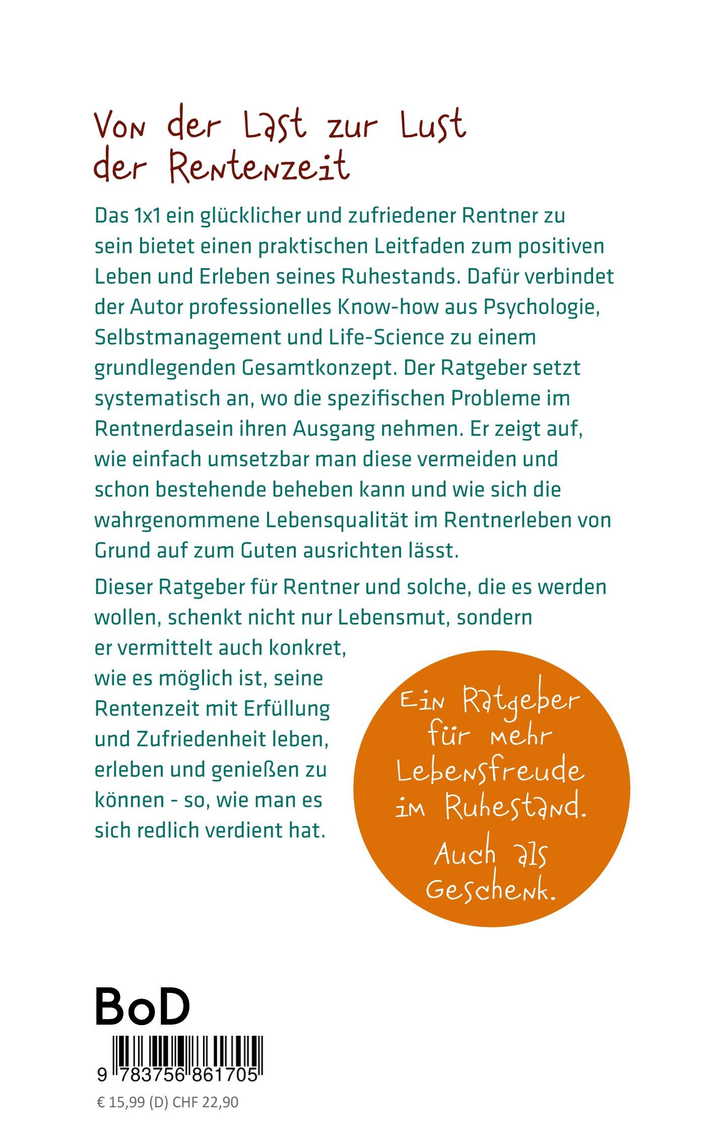 Rückseite: 9783756861705 | Das 1x1 ein glücklicher und zufriedener Rentner zu sein | Paul Klar