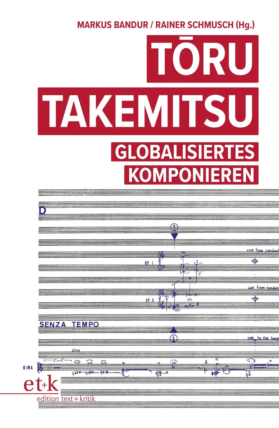 Cover: 9783869168180 | Toru Takemitsu | Globalisiertes Komponieren | Markus Bandur (u. a.)