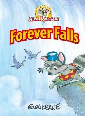 Cover: 9781937212193 | Adventures of Adam Raccoon: Forever Falls | Glen Keane | Buch | 2016