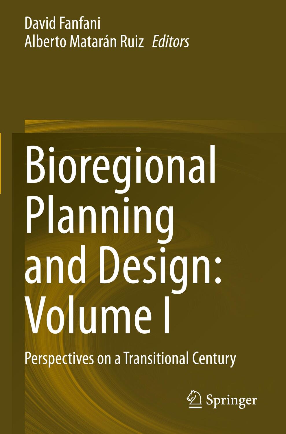 Cover: 9783030458720 | Bioregional Planning and Design: Volume I | Ruiz (u. a.) | Taschenbuch