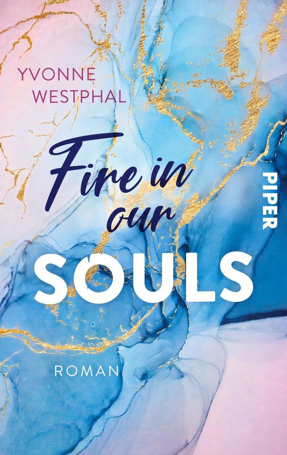Cover: 9783492506489 | Fire in our Souls | Yvonne Westphal | Taschenbuch | Deutsch | 2023