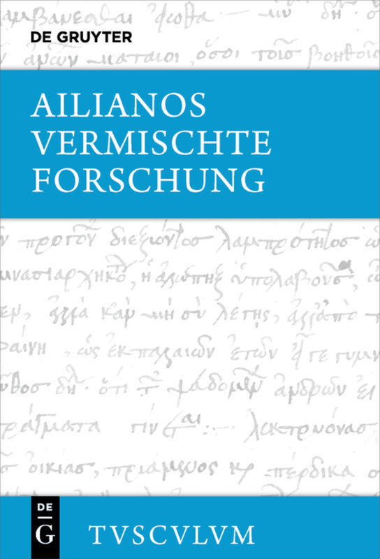Cover: 9783110576382 | Vermischte Forschung | Griechisch - deutsch | Ailianos | Buch | 2017