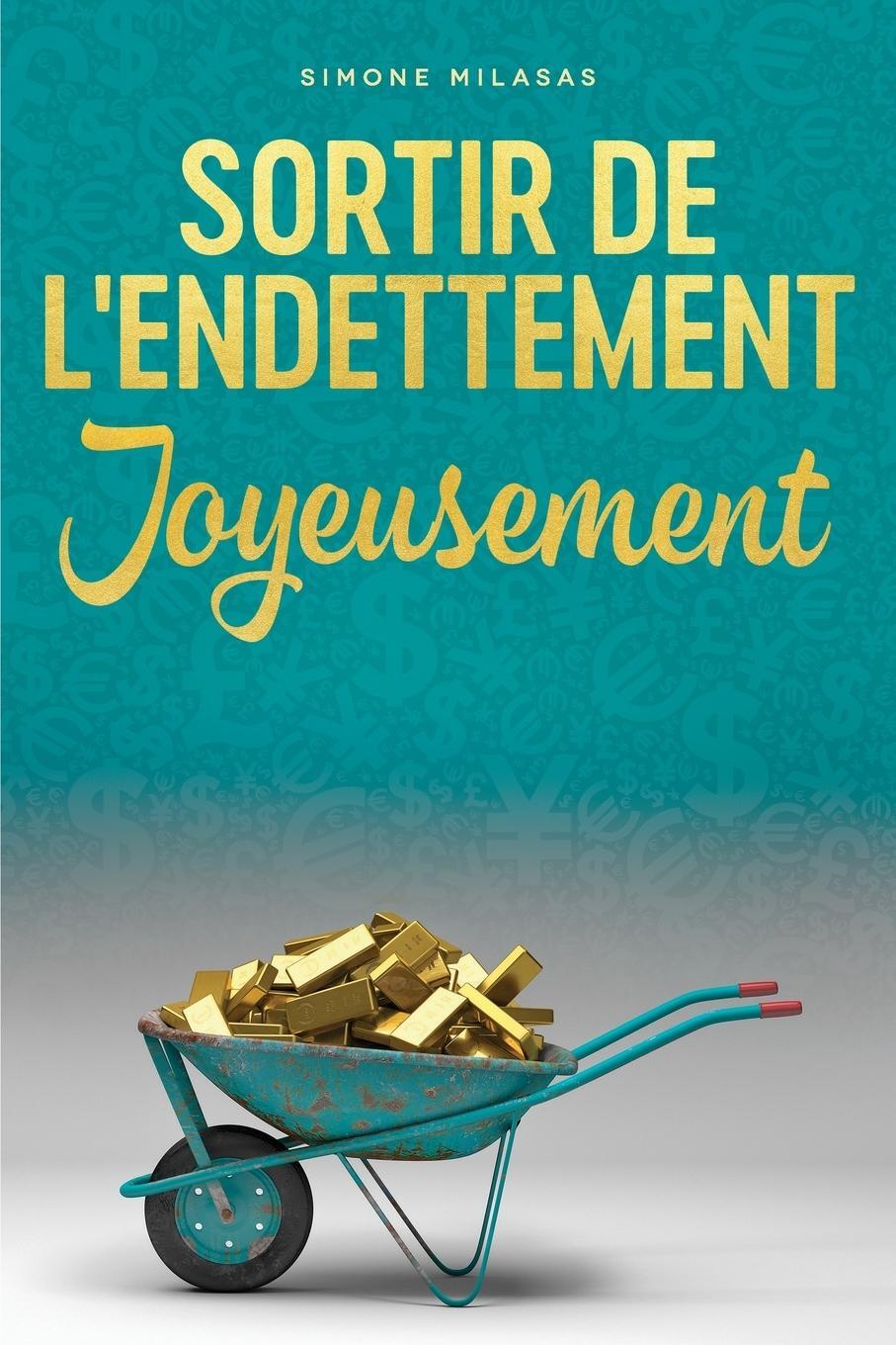 Cover: 9781634931489 | Sortir De L'endettement Joyeusement - Getting Out of Debt French
