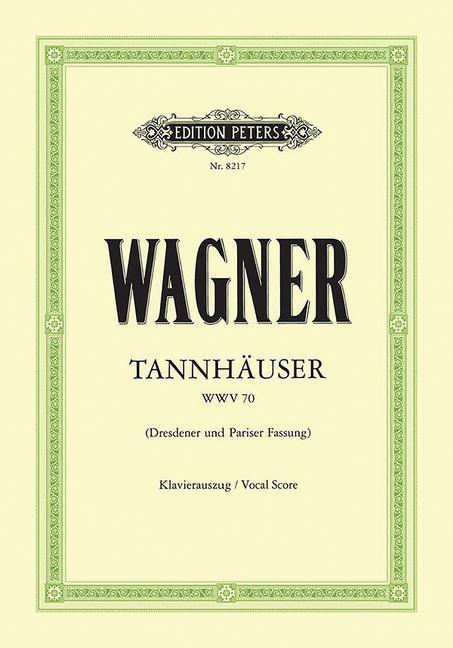 Cover: 9790014062927 | Tannhäuser Wwv 70 (Vocal Score) | Taschenbuch | Partitur | Englisch