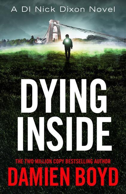 Cover: 9781542023597 | Dying Inside | Damien Boyd | Taschenbuch | Di Nick Dixon Crime | 2021
