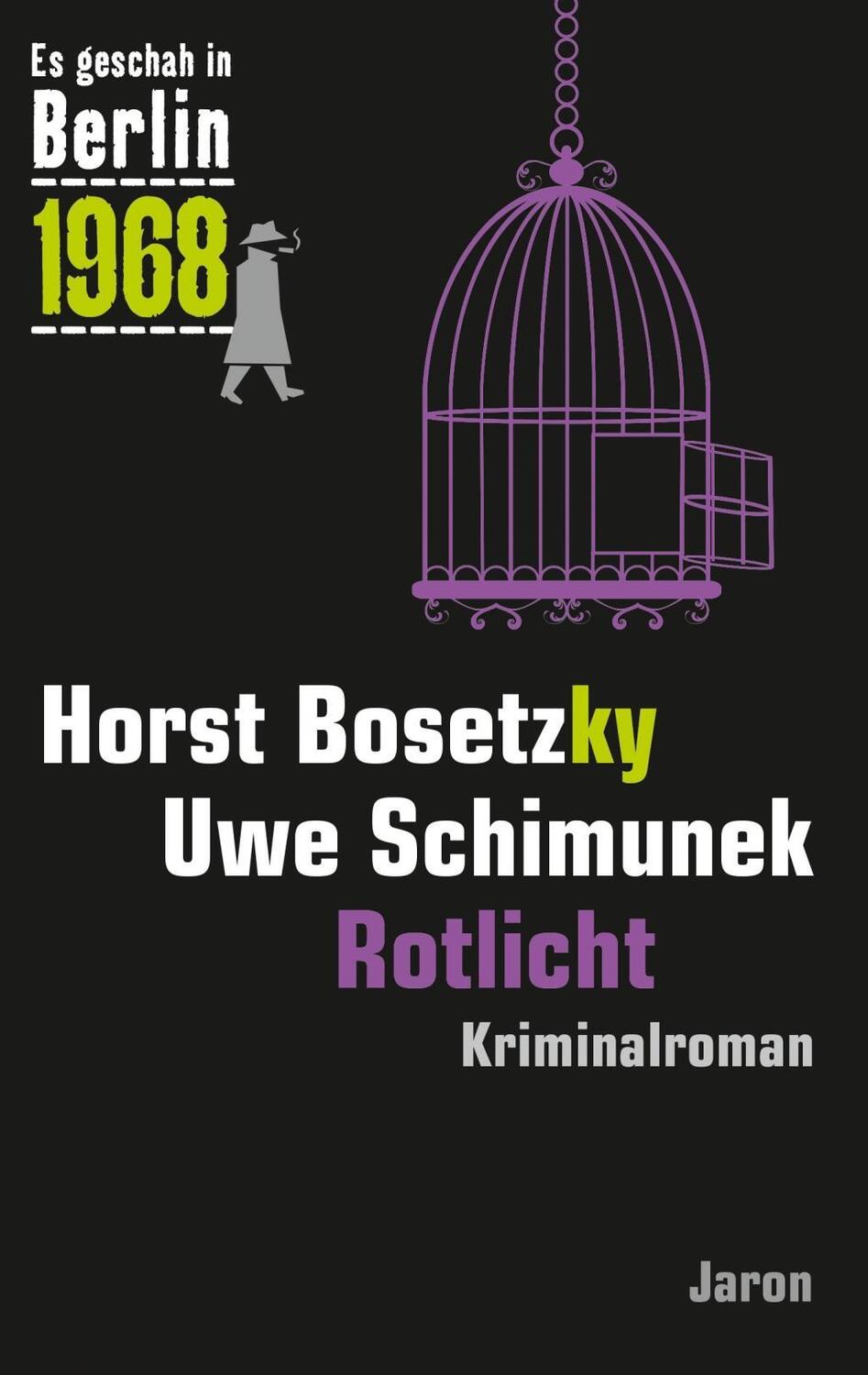 Cover: 9783897738546 | Rotlicht | Horst Bosetzky (u. a.) | Taschenbuch | Es geschah in Berlin