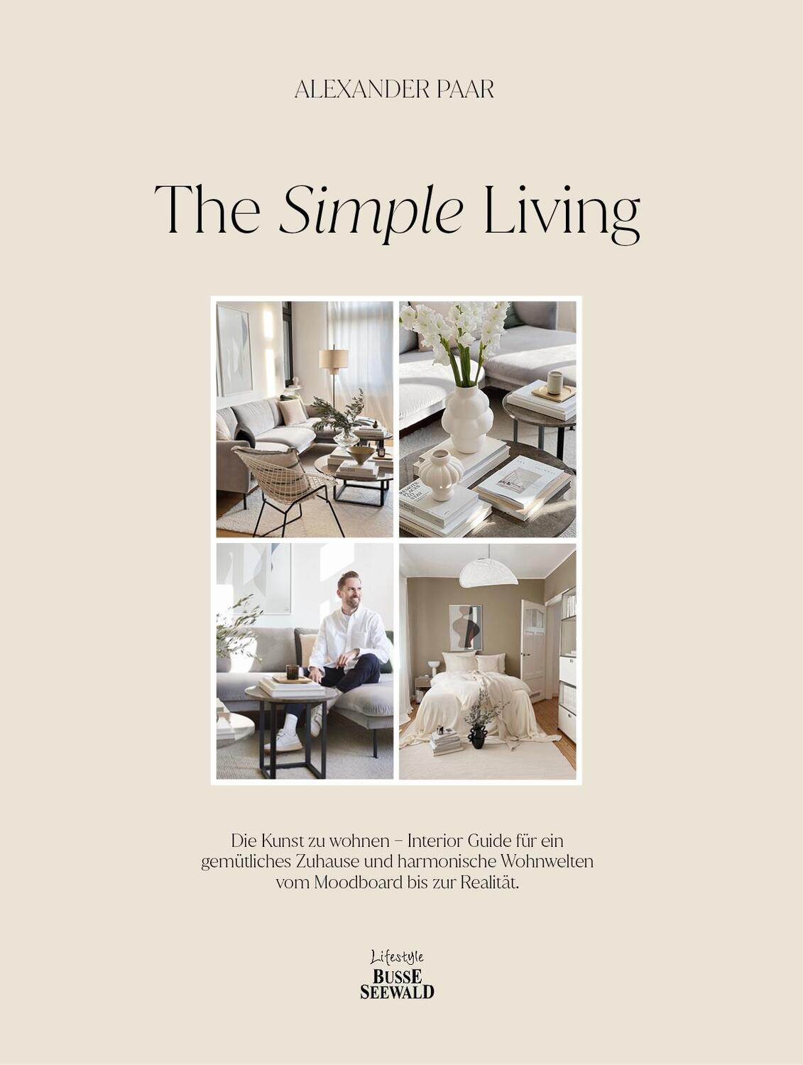 Cover: 9783735852632 | The Simple Living. Von Alexander Paar (@alexanderpaar). | Paar | Buch