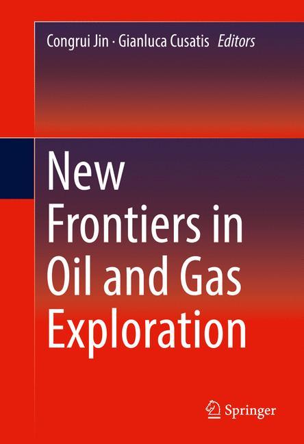 Cover: 9783319401225 | New Frontiers in Oil and Gas Exploration | Gianluca Cusatis (u. a.)