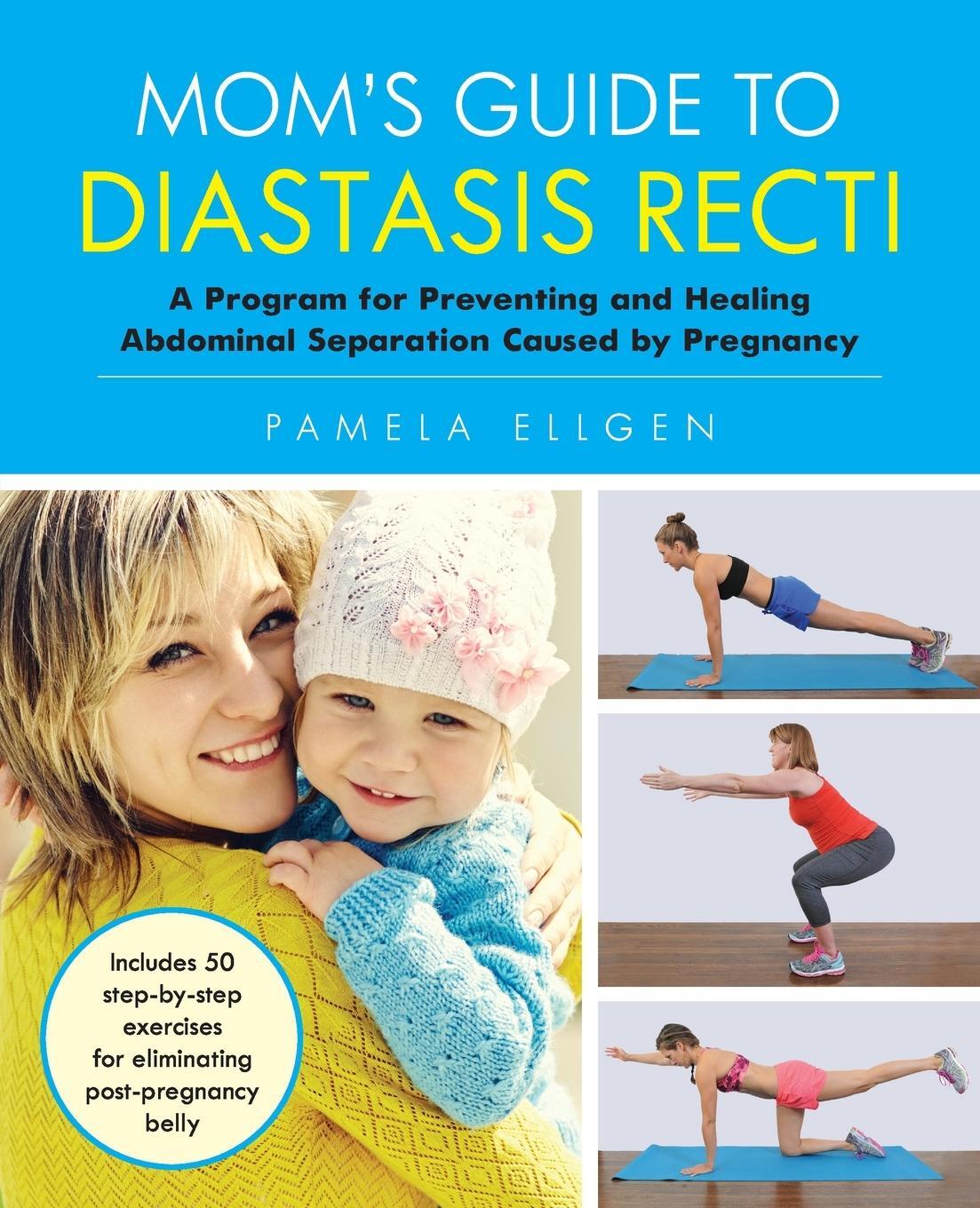 Cover: 9781612436616 | Mom's Guide to Diastasis Recti | Pamela Ellgen | Taschenbuch | 2017
