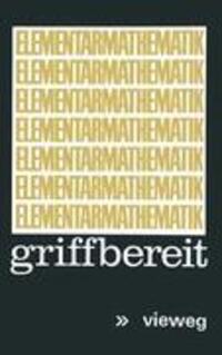 Cover: 9783528083083 | Elementarmathematik griffbereit | Definitionen, Theoreme, Beispiele