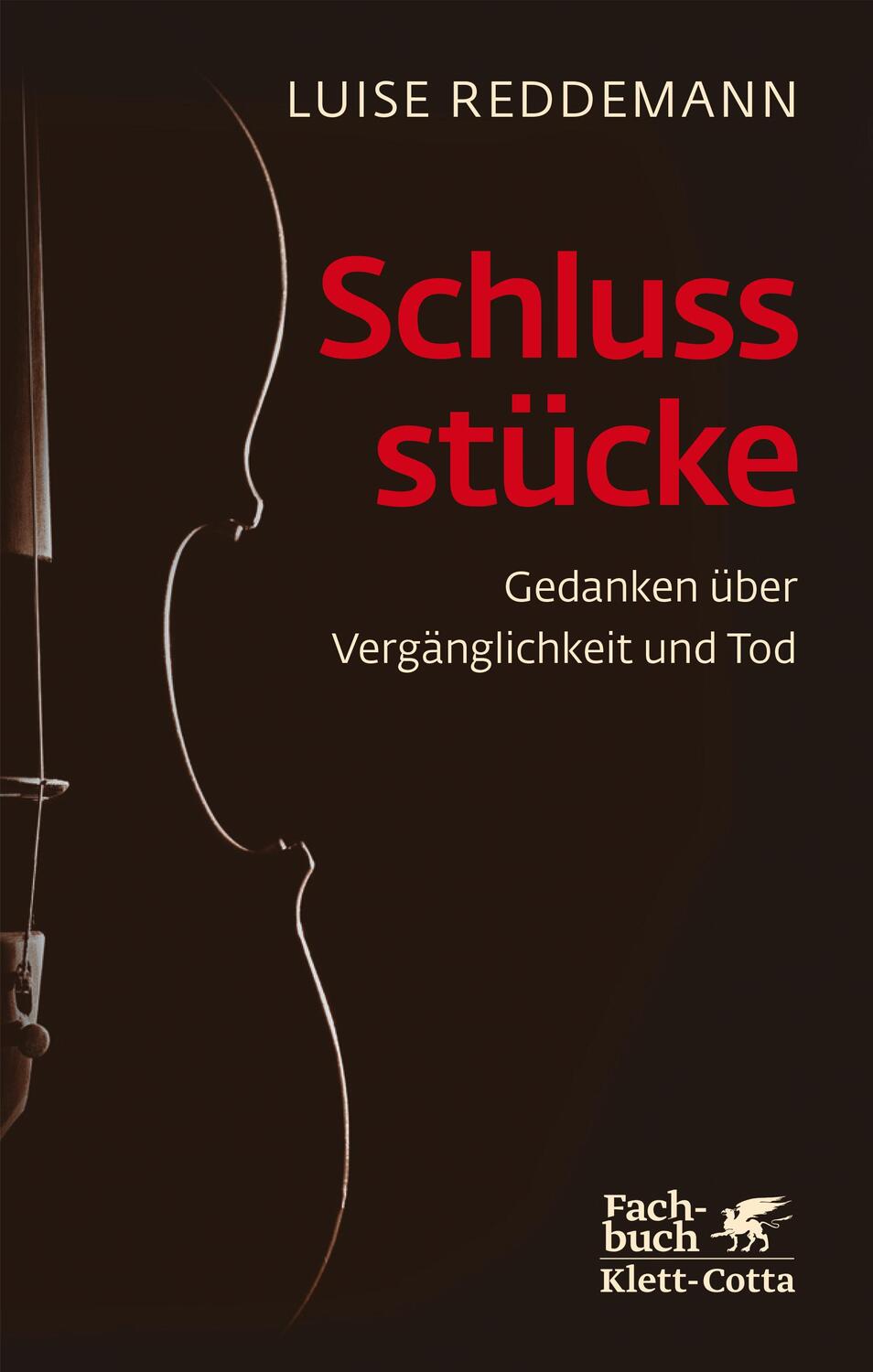 Cover: 9783608962420 | Schlussstücke | Gedanken über Vergänglichkeit und Tod | Reddemann