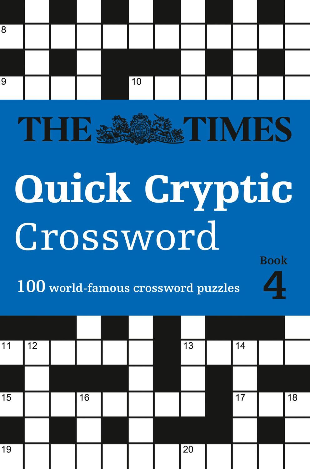 Cover: 9780008285395 | The Times Quick Cryptic Crossword Book 4: 100 World-Famous...