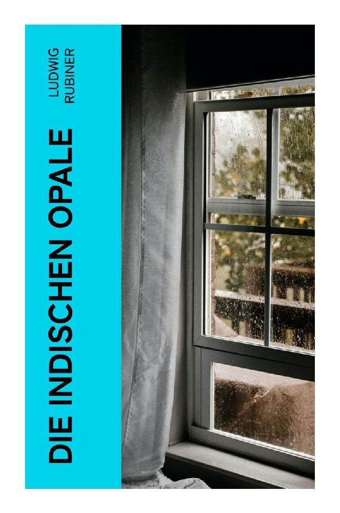 Cover: 9788027366422 | Die indischen Opale | Kriminalroman | Ludwig Rubiner | Taschenbuch