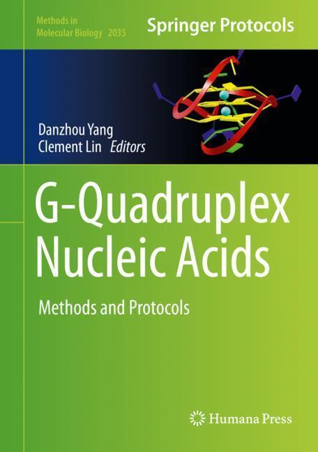 Cover: 9781493996650 | G-Quadruplex Nucleic Acids | Methods and Protocols | Lin (u. a.) | xiv