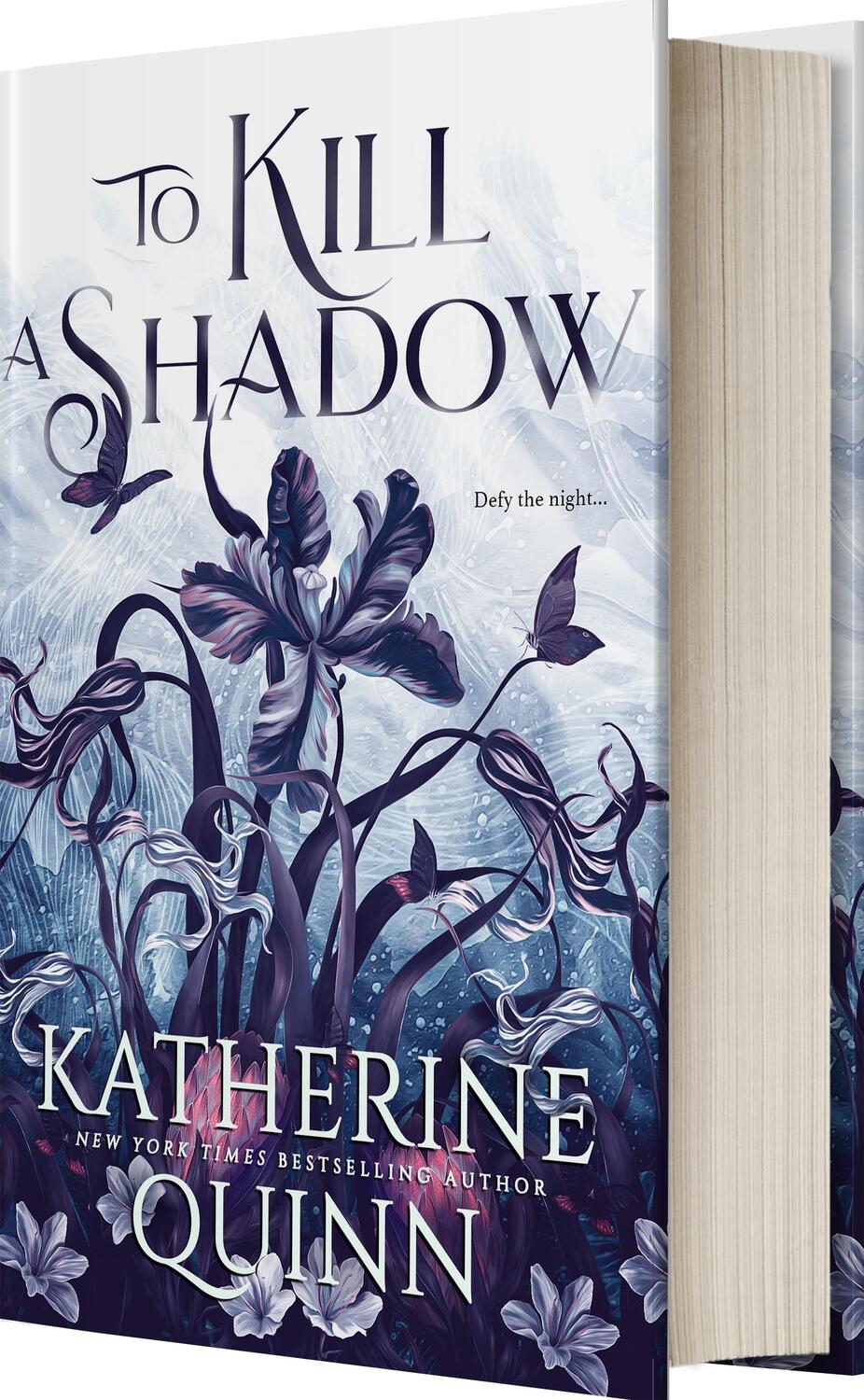 Cover: 9781649374318 | To Kill a Shadow | Katherine Quinn | Buch | Gebunden | Englisch | 2023
