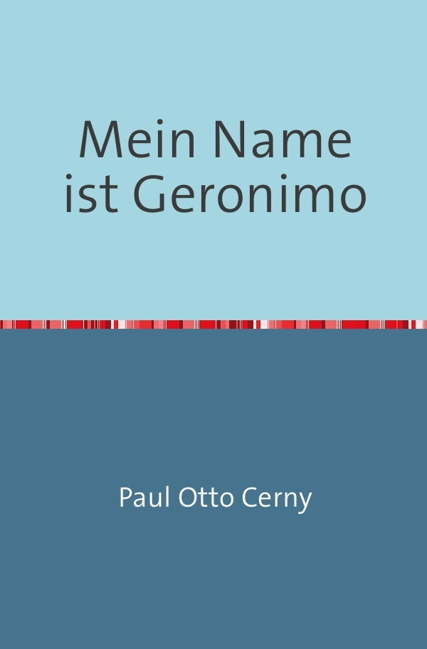 Cover: 9783752950526 | Mein Name ist Geronimo | Eine Hundegeschichte aus Fichtenwalde | Cerny