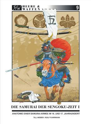 Cover: 9783938447406 | Die Samurai der Sengoku-Zeit 1 | Till Weber (u. a.) | Taschenbuch