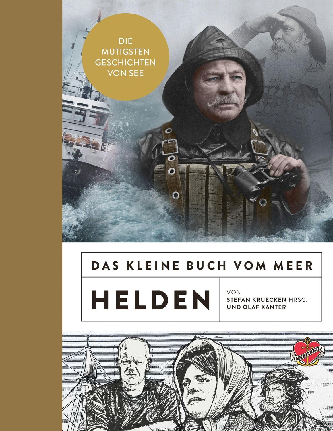 Cover: 9783945877333 | Das kleine Buch vom Meer: Helden | Die mutigsten Geschichten von See