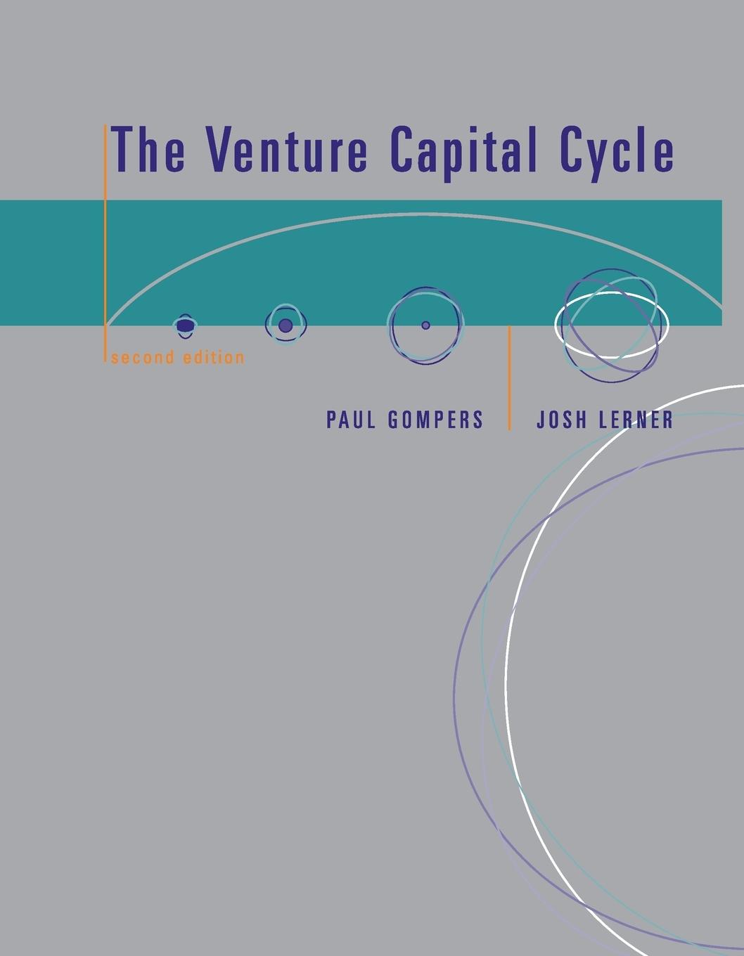 Cover: 9780262572385 | The Venture Capital Cycle, second edition | Paul Gompers (u. a.)