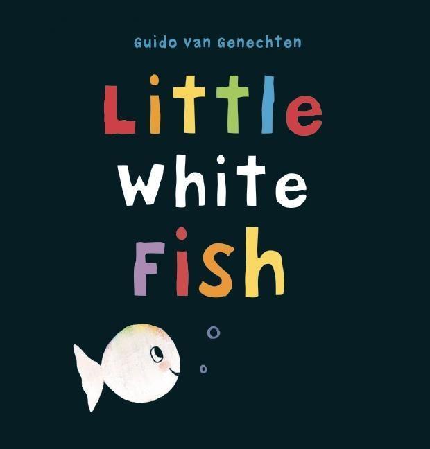 Cover: 9781605372181 | Little White Fish | Guido Van Genechten | Buch | Little White Fish