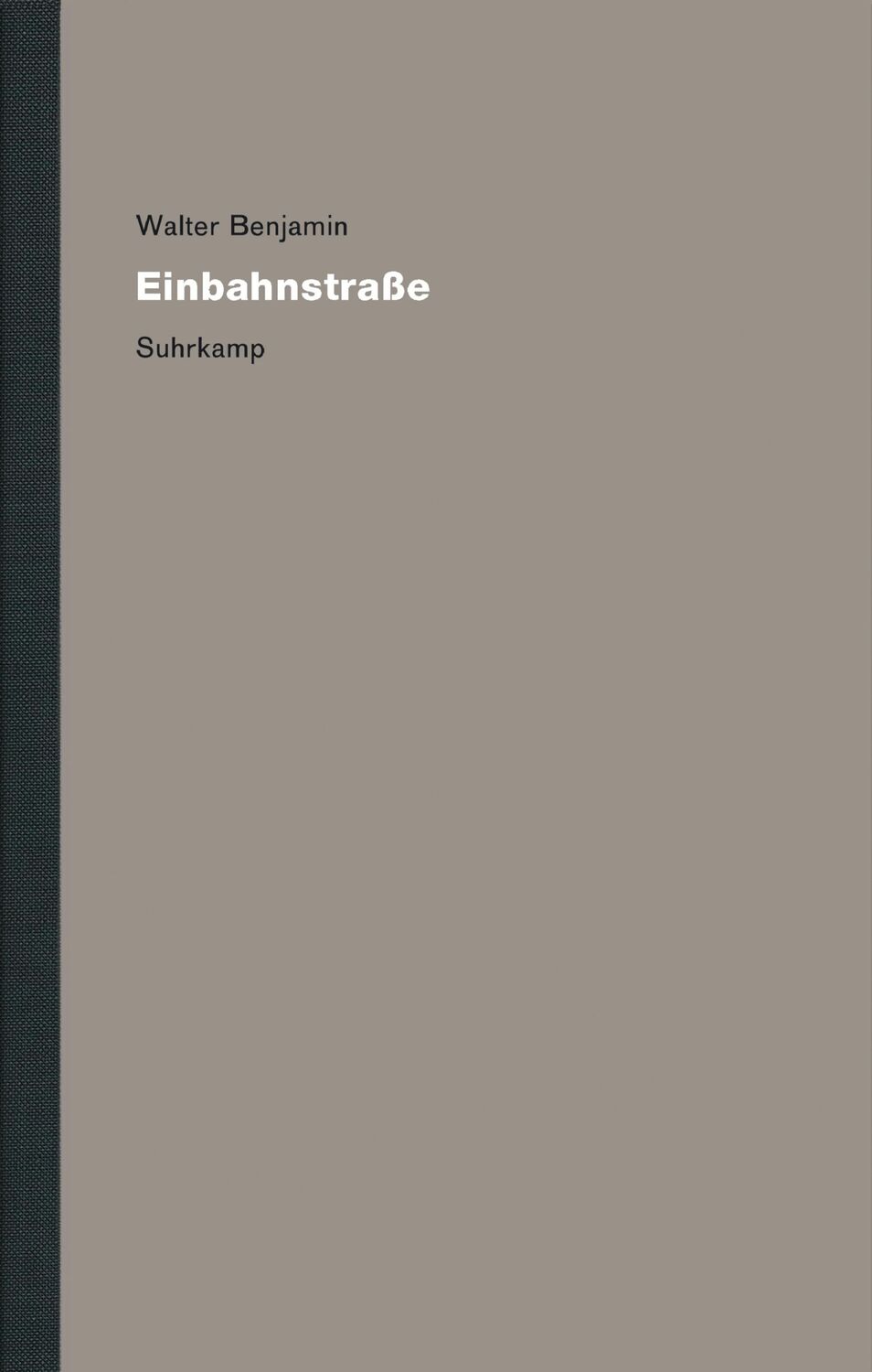 Cover: 9783518585245 | Werke und Nachlaß. Kritische Gesamtausgabe 8 | Einbahnstraße | Buch