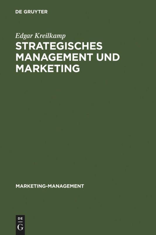 Cover: 9783110099522 | Strategisches Management und Marketing | Edgar Kreilkamp | Buch