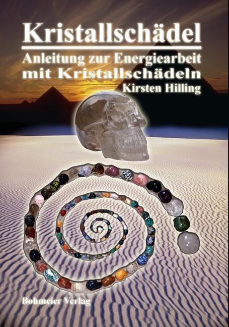 Cover: 9783890946955 | Kristallschädel - Anleitung zur Energiearbeit mit Kristallschädeln