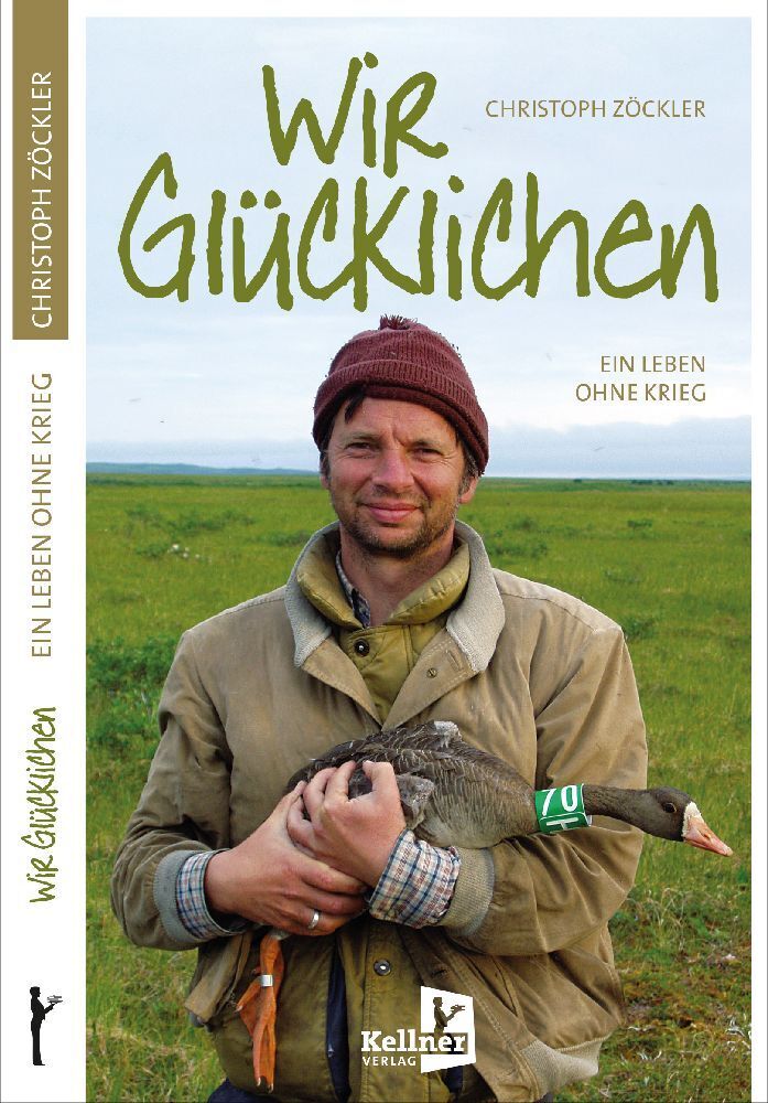 Cover: 9783910871014 | Wir Glücklichen | Ein Leben ohne Krieg | Christoph Zöckler | Buch