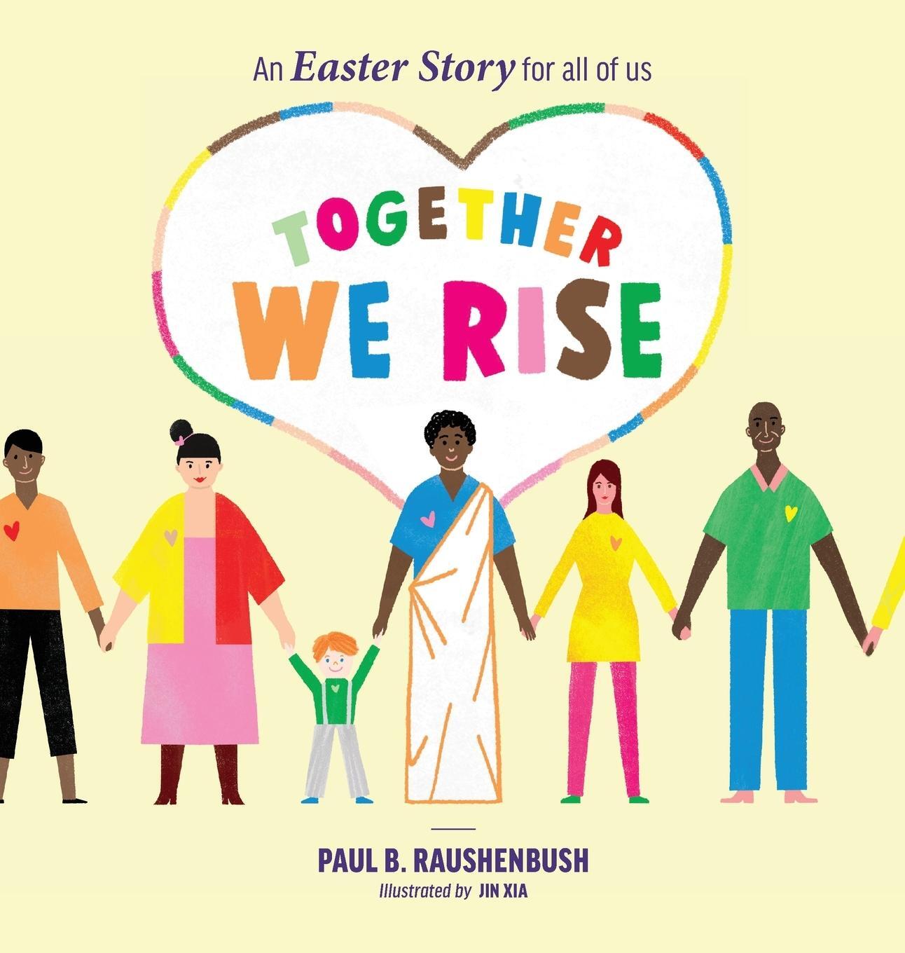 Cover: 9798988899389 | Together We Rise - An Easter Story for all of us | Paul B. Raushenbush