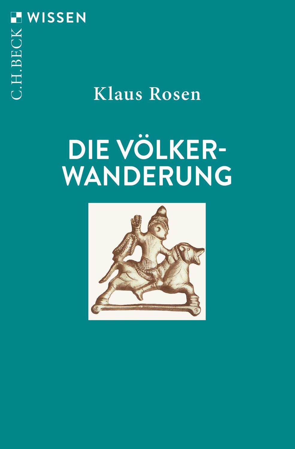 Cover: 9783406810794 | Die Völkerwanderung | Klaus Rosen | Taschenbuch | Beck'sche Reihe