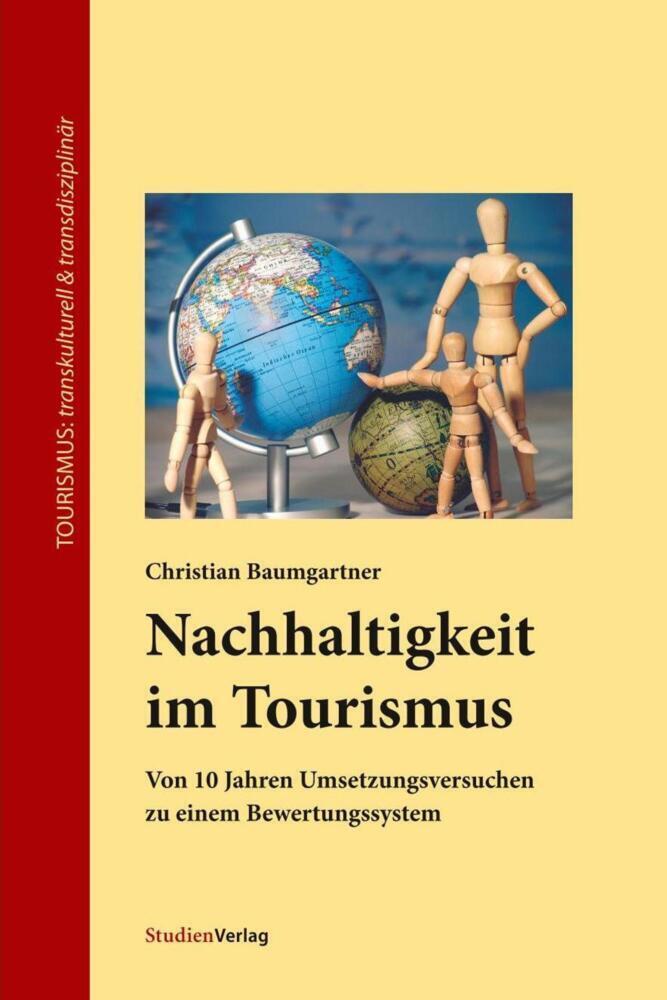 Cover: 9783706517843 | Nachhaltigkeit im Tourismus | Christian Baumgartner | Buch | 244 S.