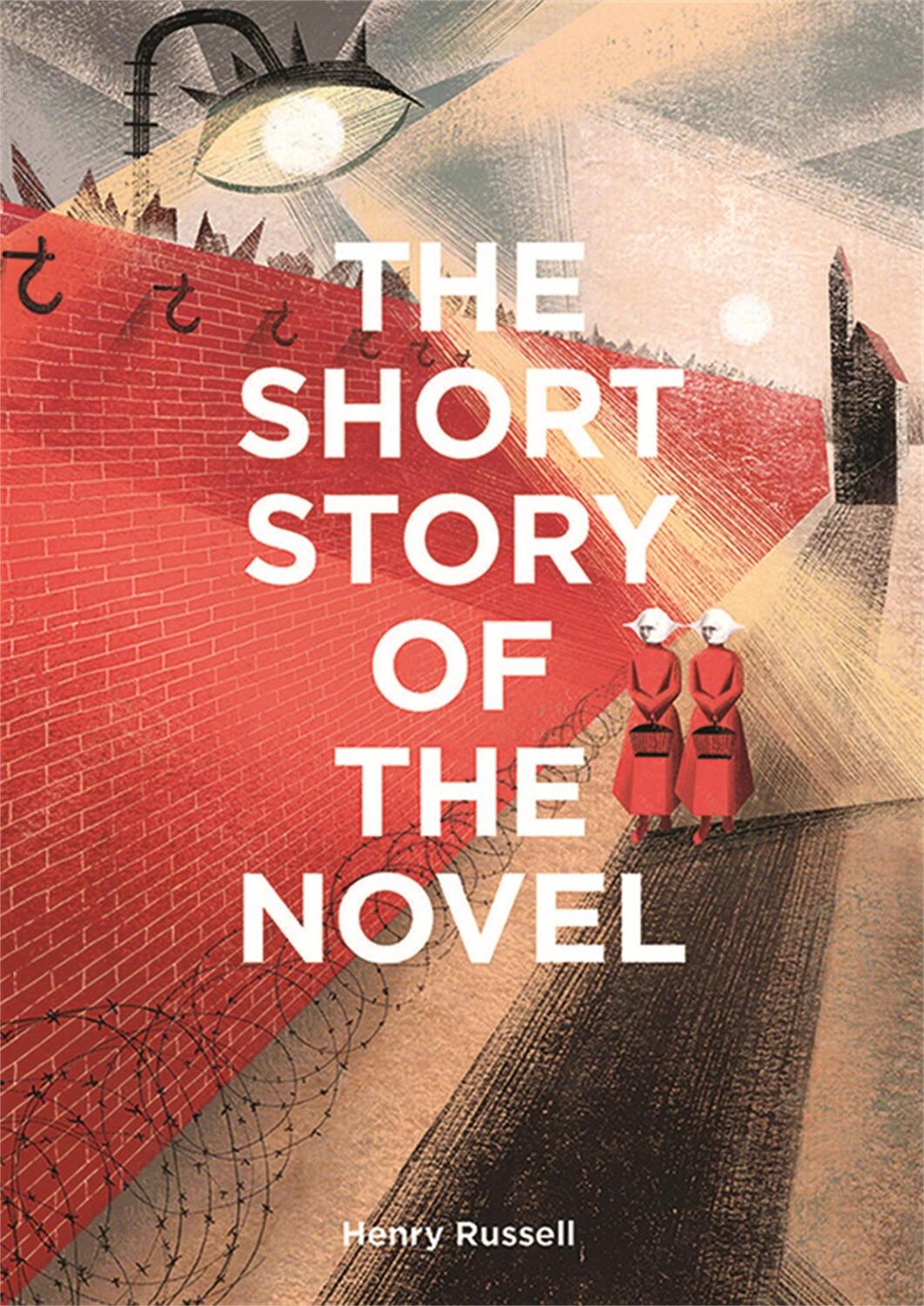 Cover: 9781786277442 | The Short Story of the Novel | Henry Russell | Taschenbuch | Englisch