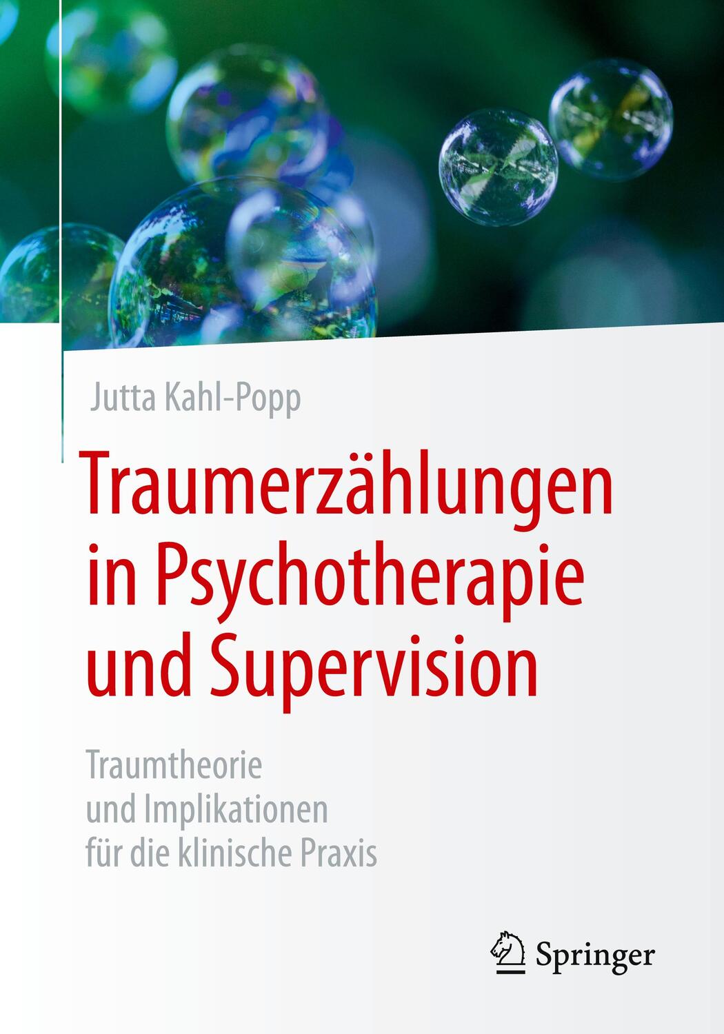 Cover: 9783662625392 | Traumerzählungen in Psychotherapie und Supervision | Jutta Kahl-Popp