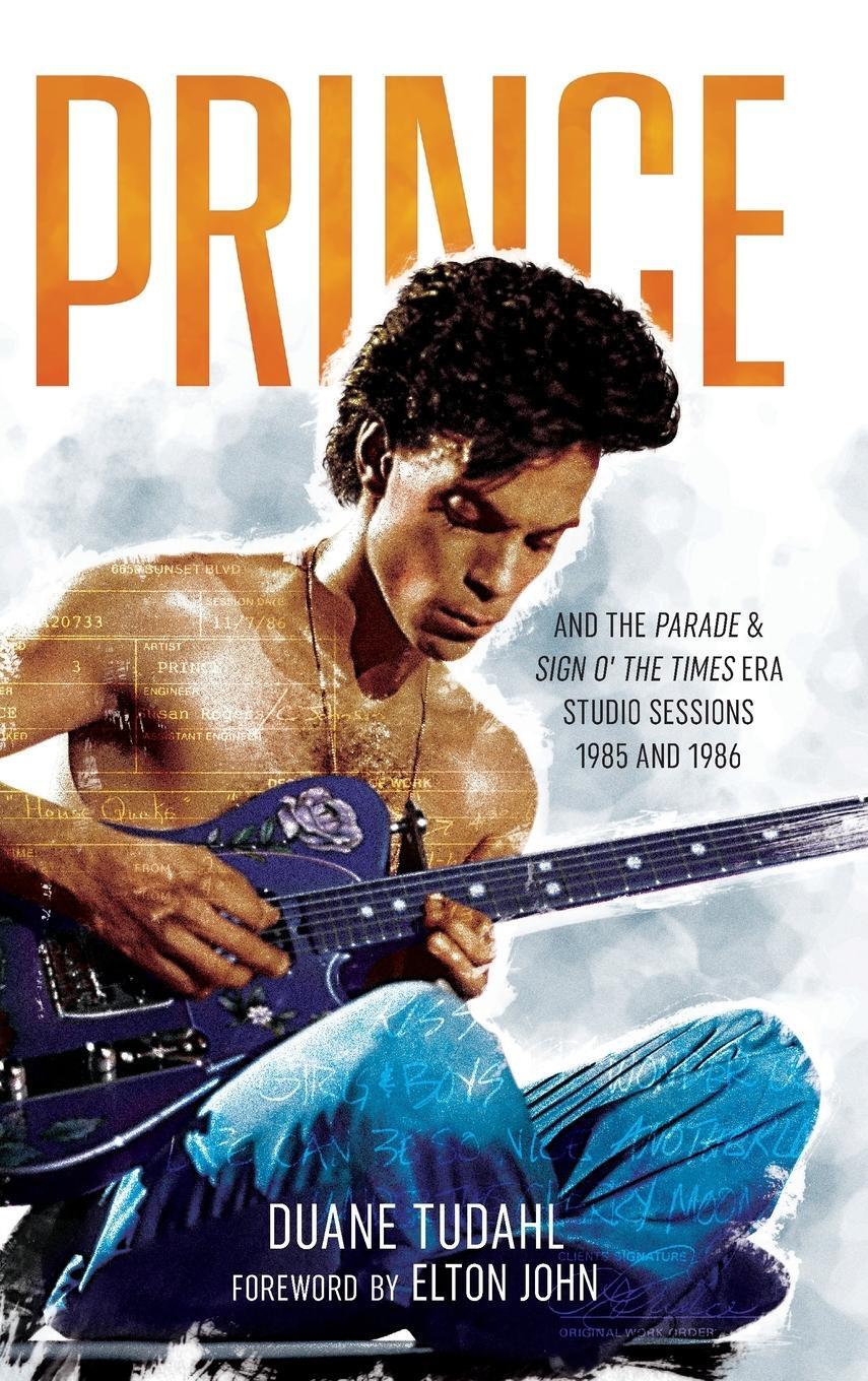 Cover: 9781538144510 | Prince and the Parade and Sign O' The Times Era Studio Sessions | Buch