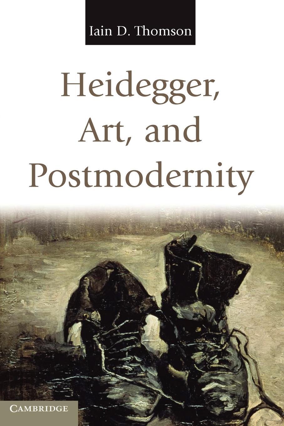 Cover: 9780521172493 | Heidegger, Art, and Postmodernity | Iain D. Thomson | Taschenbuch