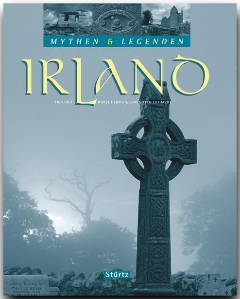 Cover: 9783800317486 | Mythisches Irland | Mythen und Legenden | Ernst-Otto Luthardt | Buch