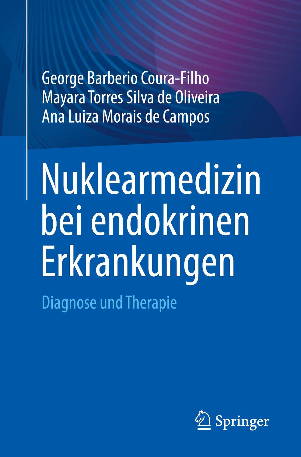 Cover: 9783031479878 | Nuklearmedizin bei endokrinen Erkrankungen | Diagnose und Therapie