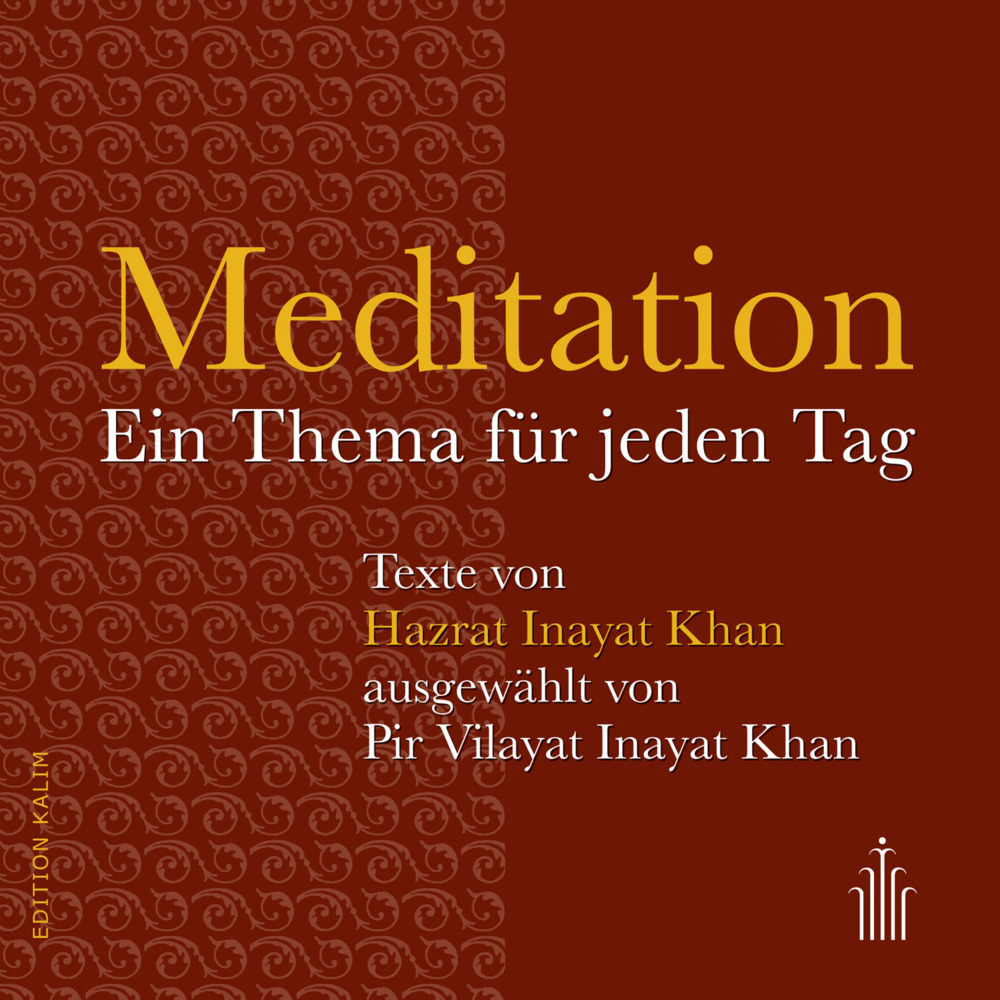 Cover: 9783936246230 | Meditation | Ein Thema für jeden Tag | Hazrat Inayat Khan | 2016