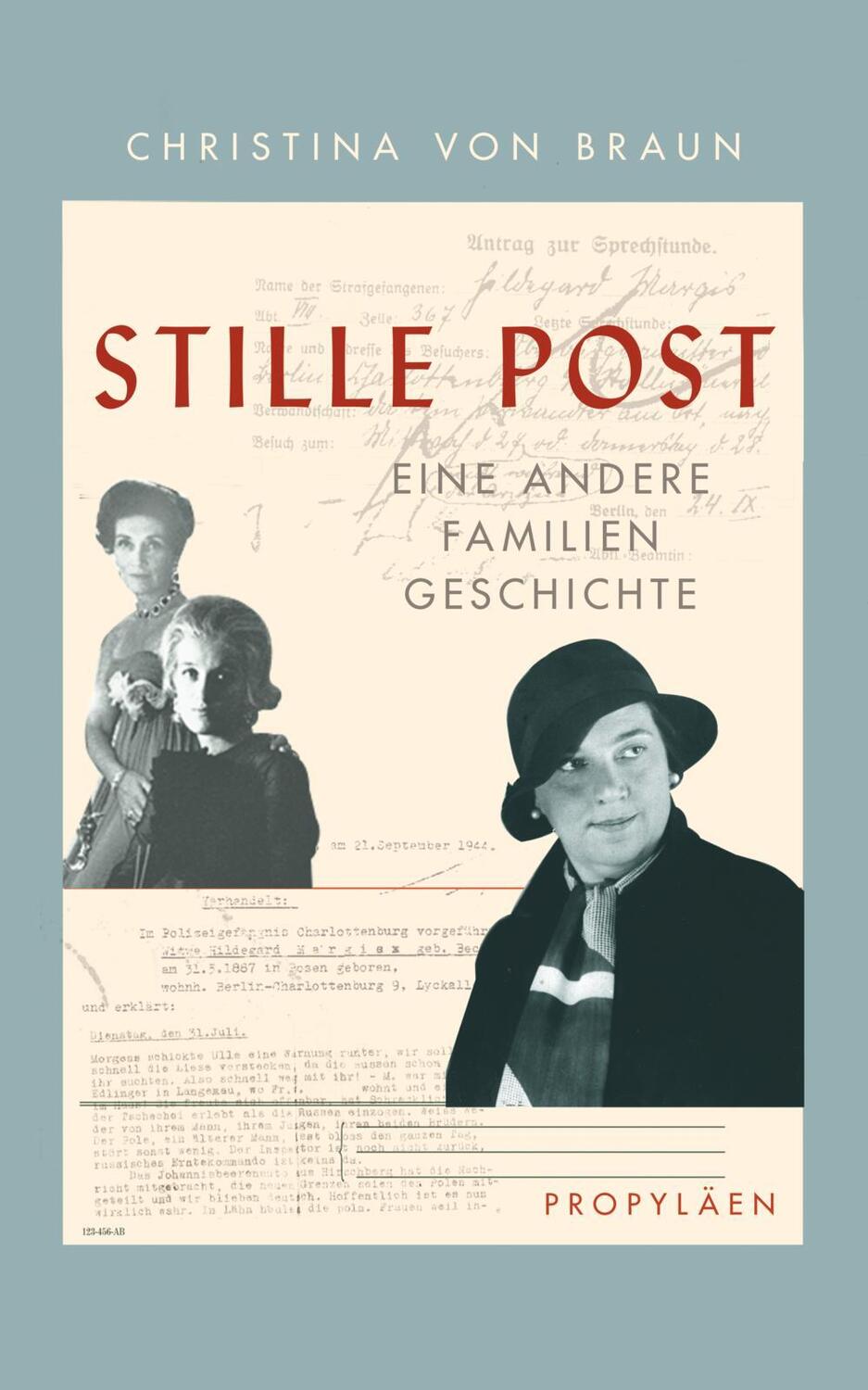 Cover: 9783549100066 | Stille Post | Eine andere Familiengeschichte | Christina Von Braun