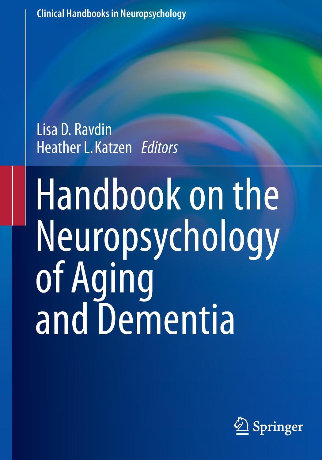 Cover: 9781461491408 | Handbook on the Neuropsychology of Aging and Dementia | Katzen (u. a.)