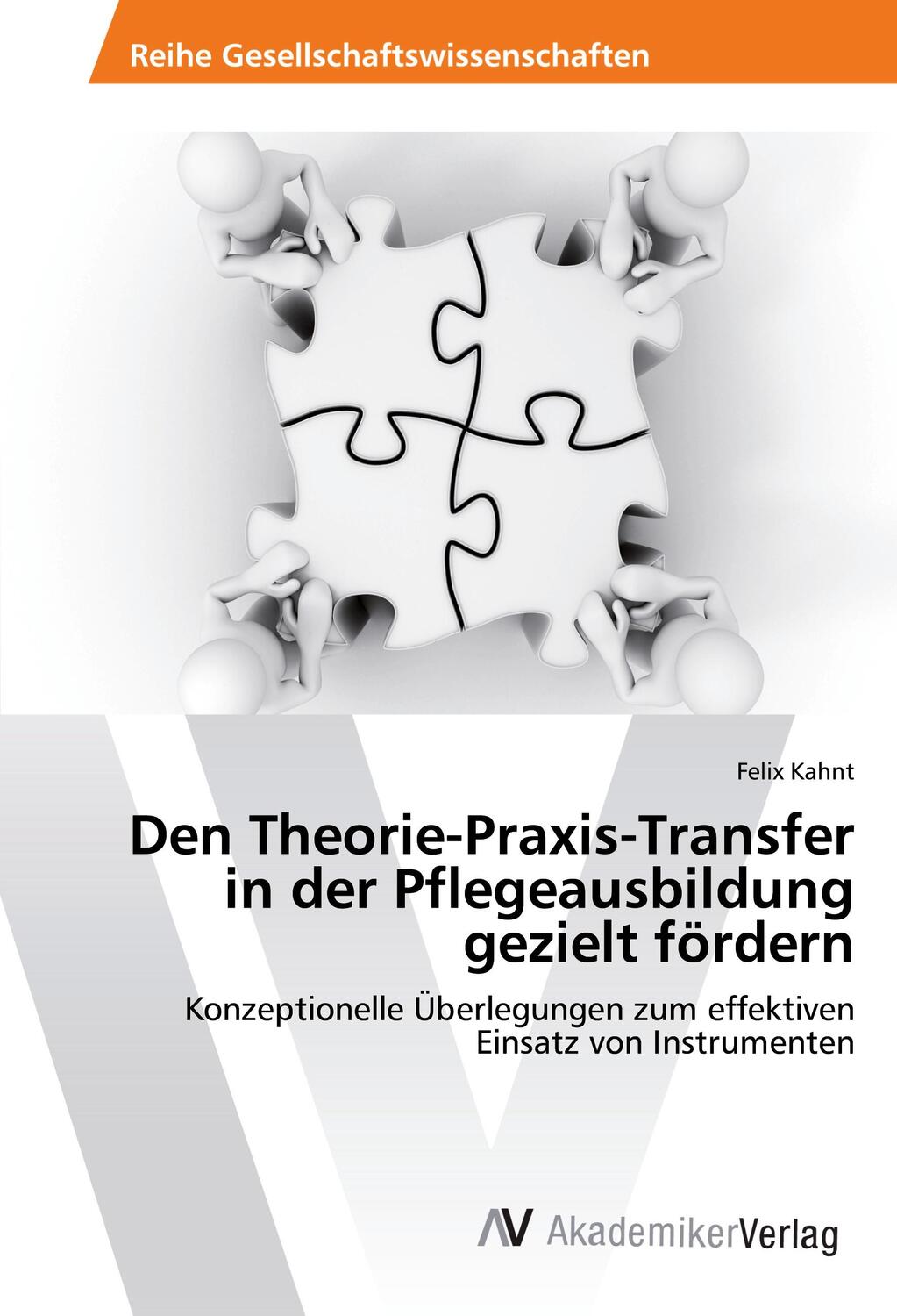 Cover: 9786202211826 | Den Theorie-Praxis-Transfer in der Pflegeausbildung gezielt fördern