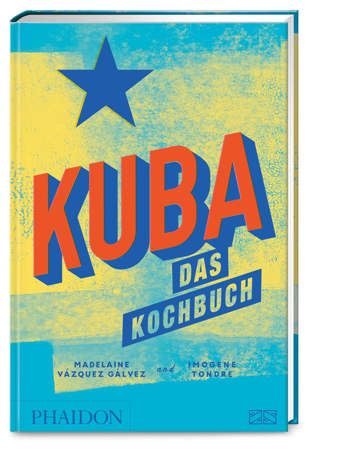 Cover: 9783947426058 | Kuba - das Kochbuch | Madelaine Vázquez Gálvez | Buch | 432 S. | 2018