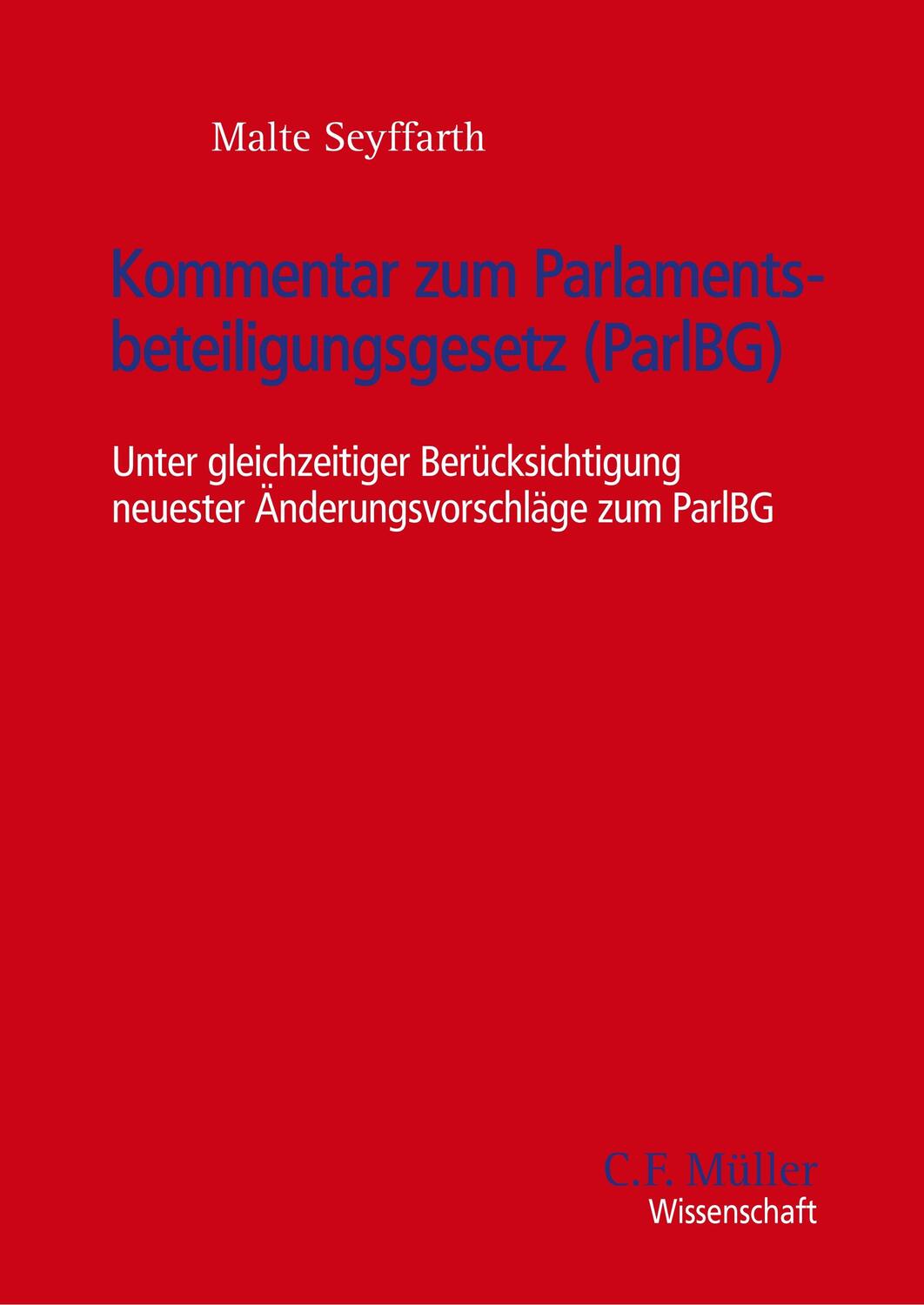 Cover: 9783811446090 | Kommentar zum Parlamentsbeteiligungsgesetz (ParlBG) | Malte Seyffarth