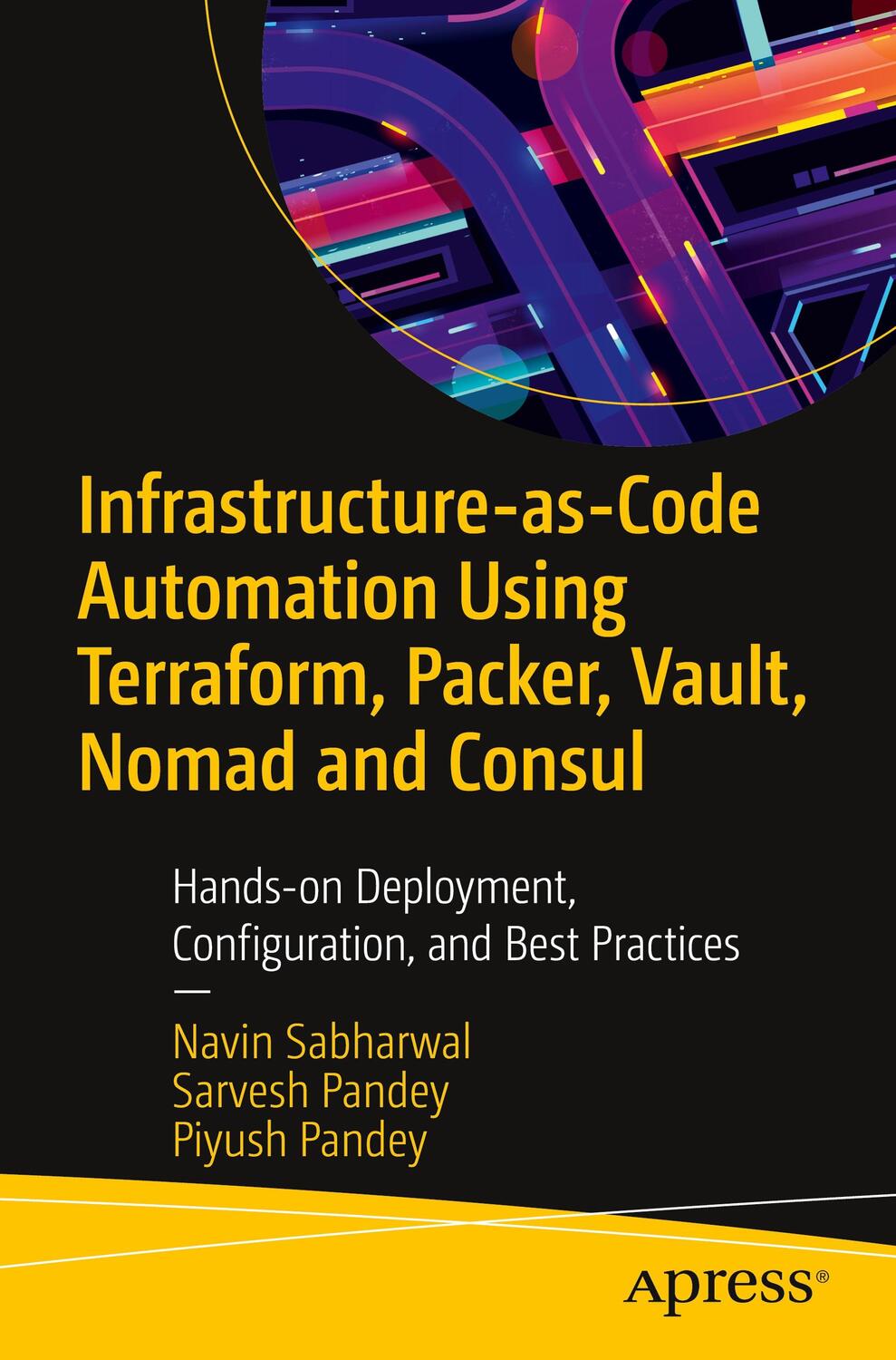 Cover: 9781484271285 | Infrastructure-as-Code Automation Using Terraform, Packer, Vault,...