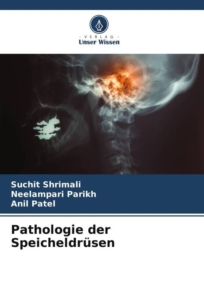 Cover: 9786205460924 | Pathologie der Speicheldrüsen | Suchit Shrimali (u. a.) | Taschenbuch