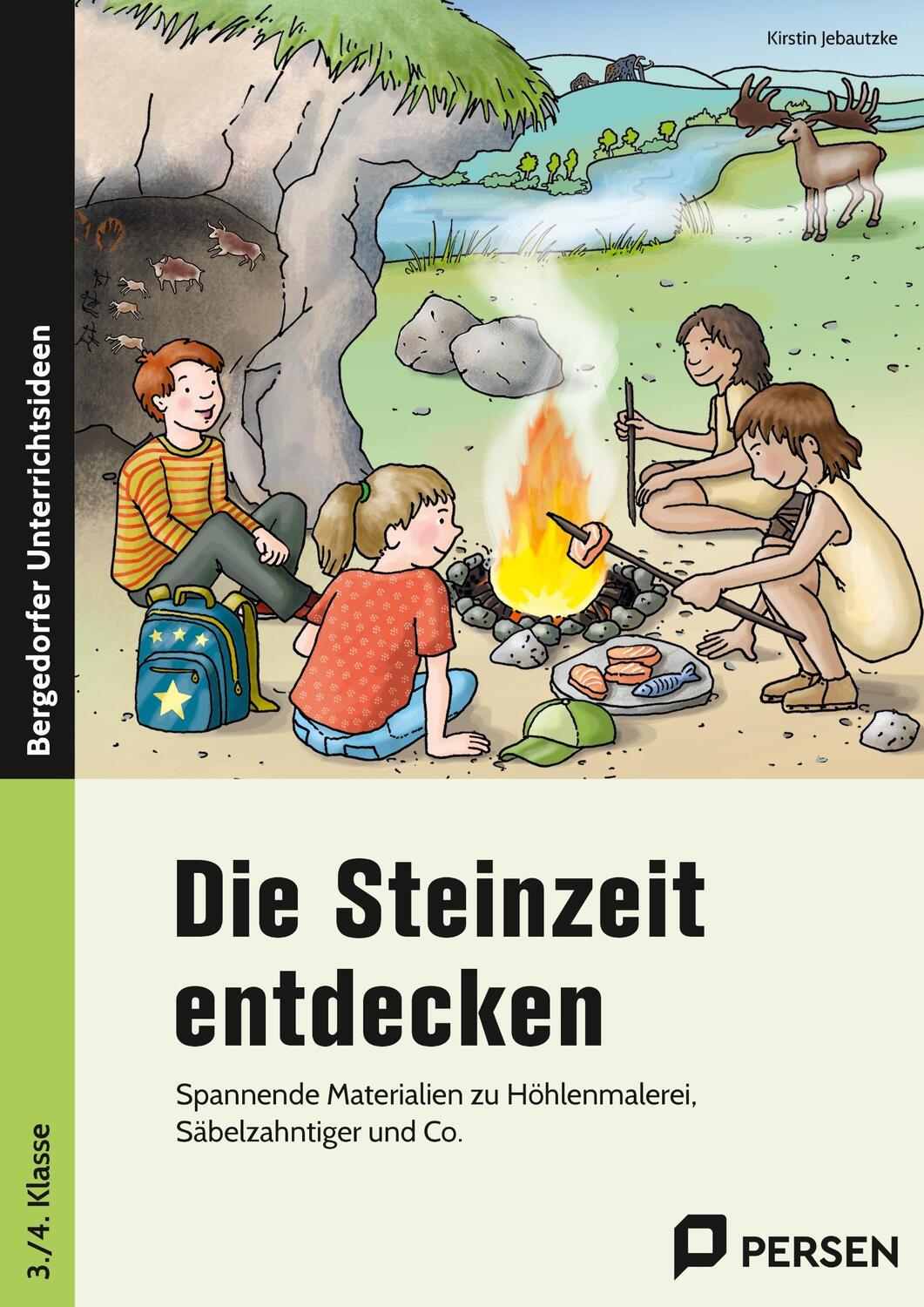 Cover: 9783403201632 | Die Steinzeit entdecken | Kirstin Jebautzke | Broschüre | Deutsch