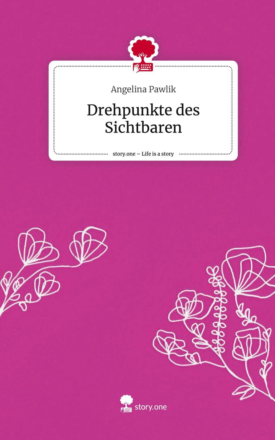 Cover: 9783710867453 | Drehpunkte des Sichtbaren. Life is a Story - story.one | Pawlik | Buch