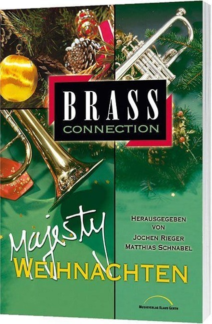 Cover: 9783896153104 | Majesty Weihnachten - Notenausgabe | Brass Connection | Broschüre