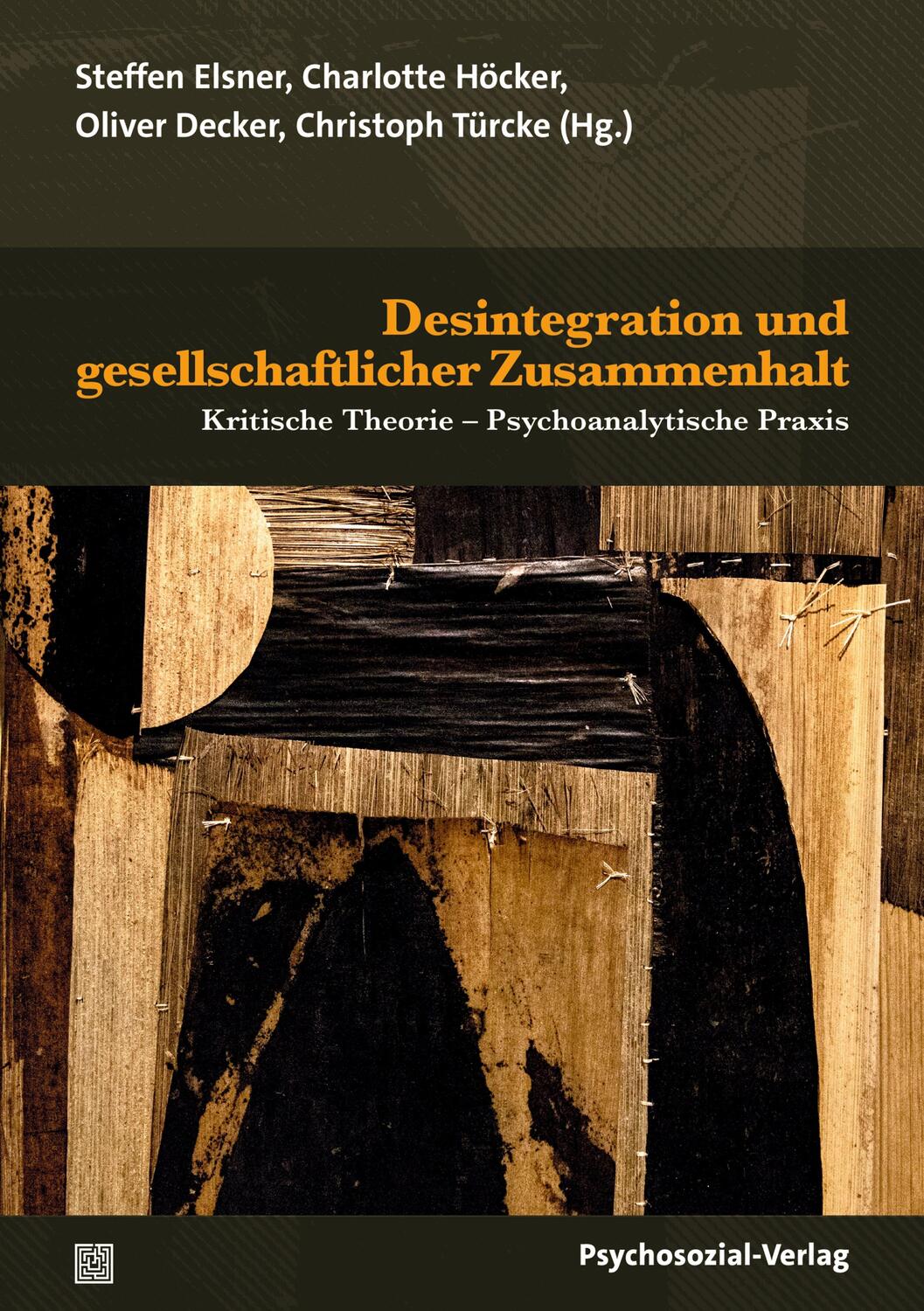 Cover: 9783837933413 | Desintegration und gesellschaftlicher Zusammenhalt | Decker (u. a.)