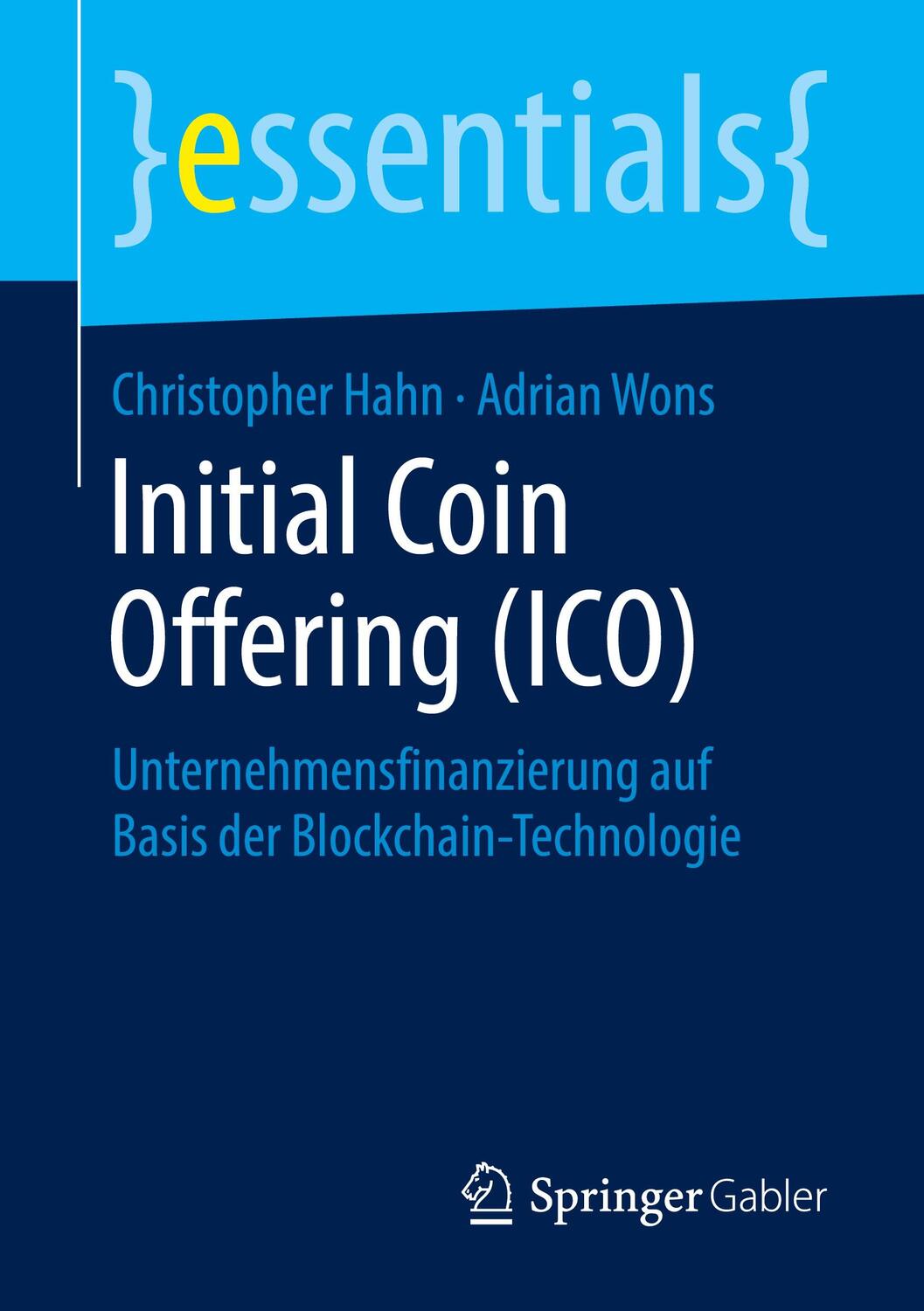 Cover: 9783658217860 | Initial Coin Offering (ICO) | Christopher Hahn (u. a.) | Taschenbuch